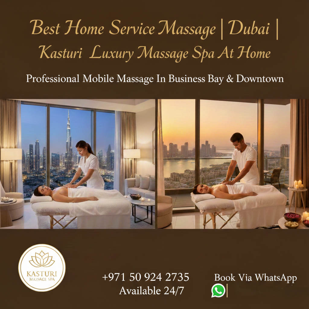 Best Home Service Massage Dubai | Spa at Home Business Bay & Downtown | Massage At Home Dubai